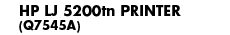 HP LJ 5200tn Printer - Banner