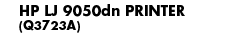 HP LJ 9050dn Printer - Banner