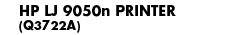 HP LJ 9050n Printer - Banner